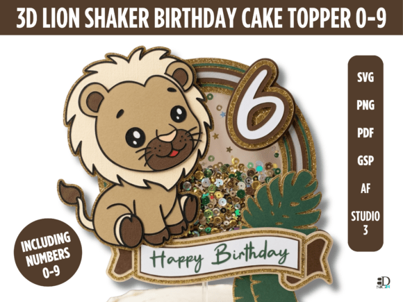 3D Lion Shaker Birthday Cake Topper 0-9: 3D SVG for Birthdays